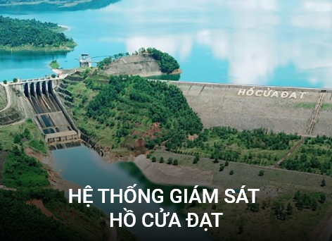 Hệ thống giám sát hồ chứa nước Cửa Đạt